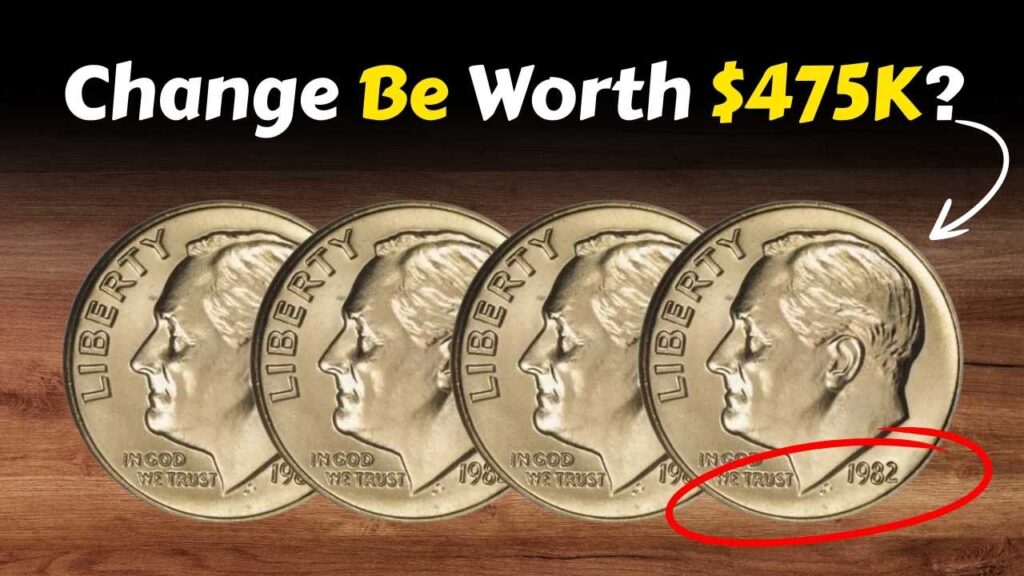 1982 No-Mint Roosevelt Dime Found: Could Your Pocket Change Be Worth $475K?